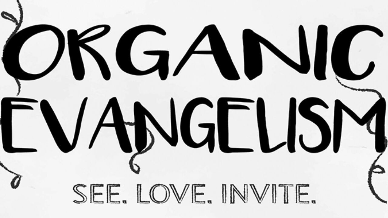 Organic Evangelism