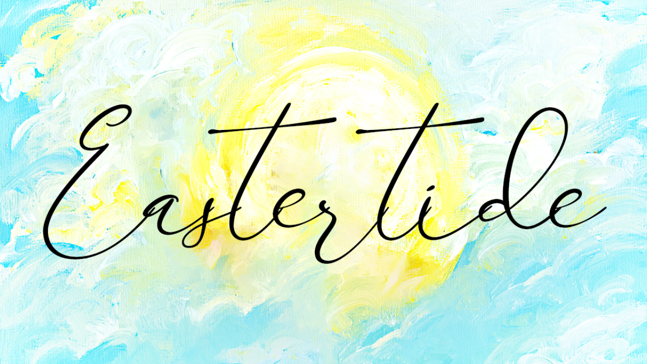 Eastertide 2024