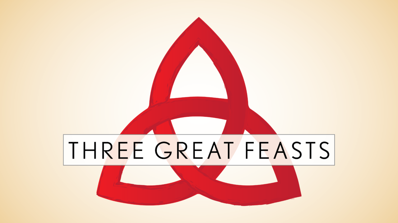 Three Great Feasts 2016