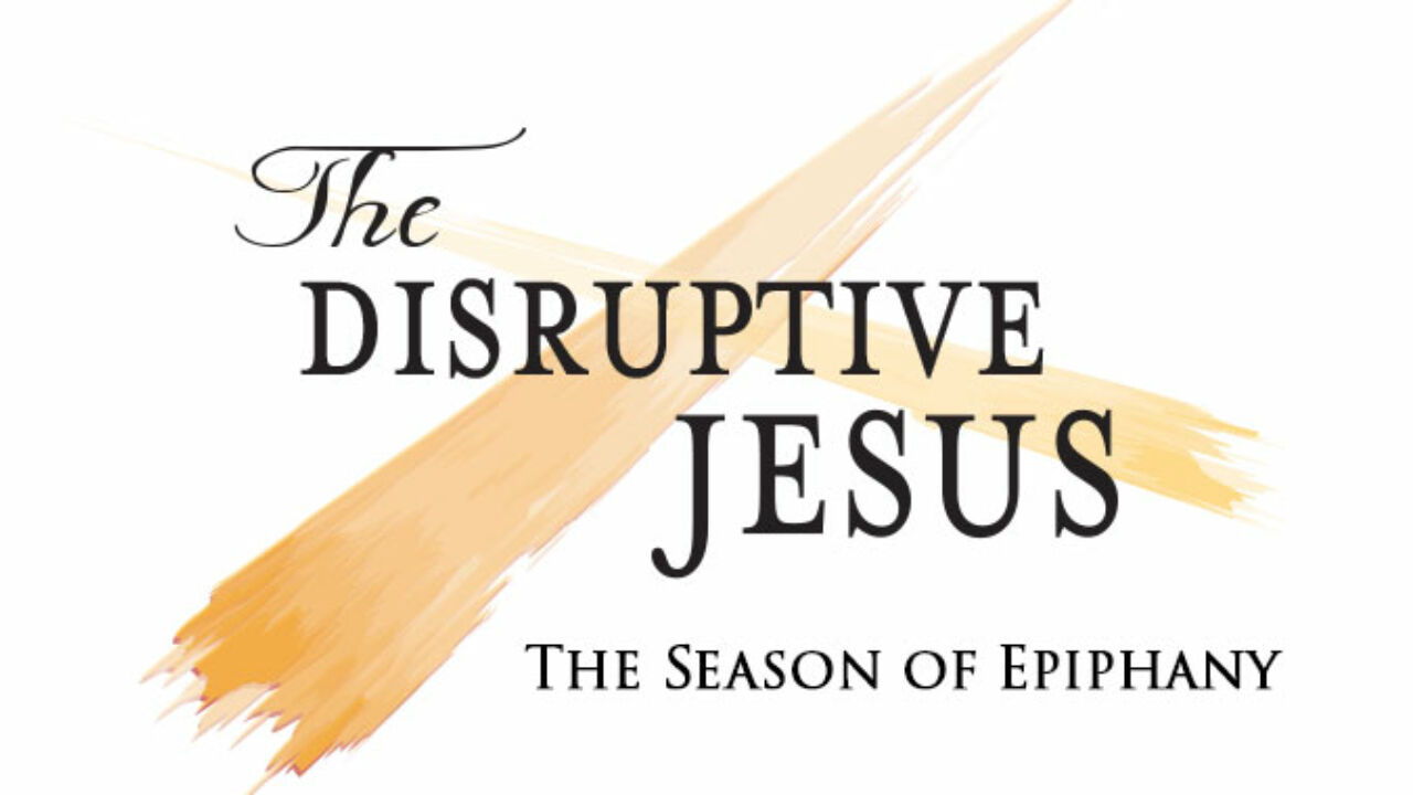 The Disruptive Jesus
