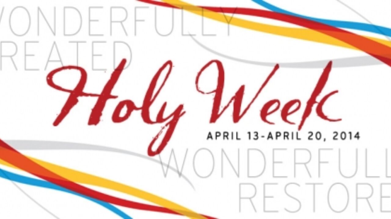 Holy Week 2014