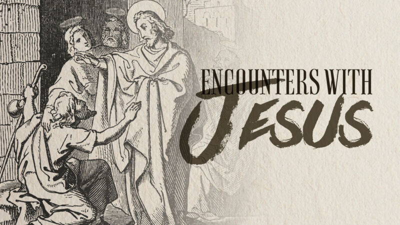 Encounters with Jesus